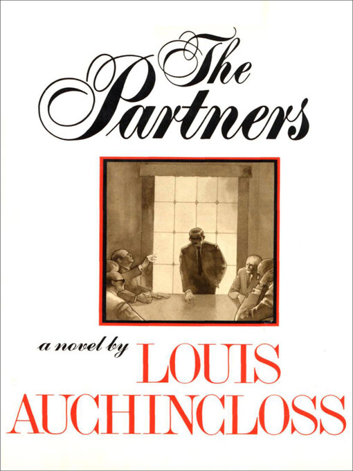 Title details for The Partners by Louis Auchincloss - Available